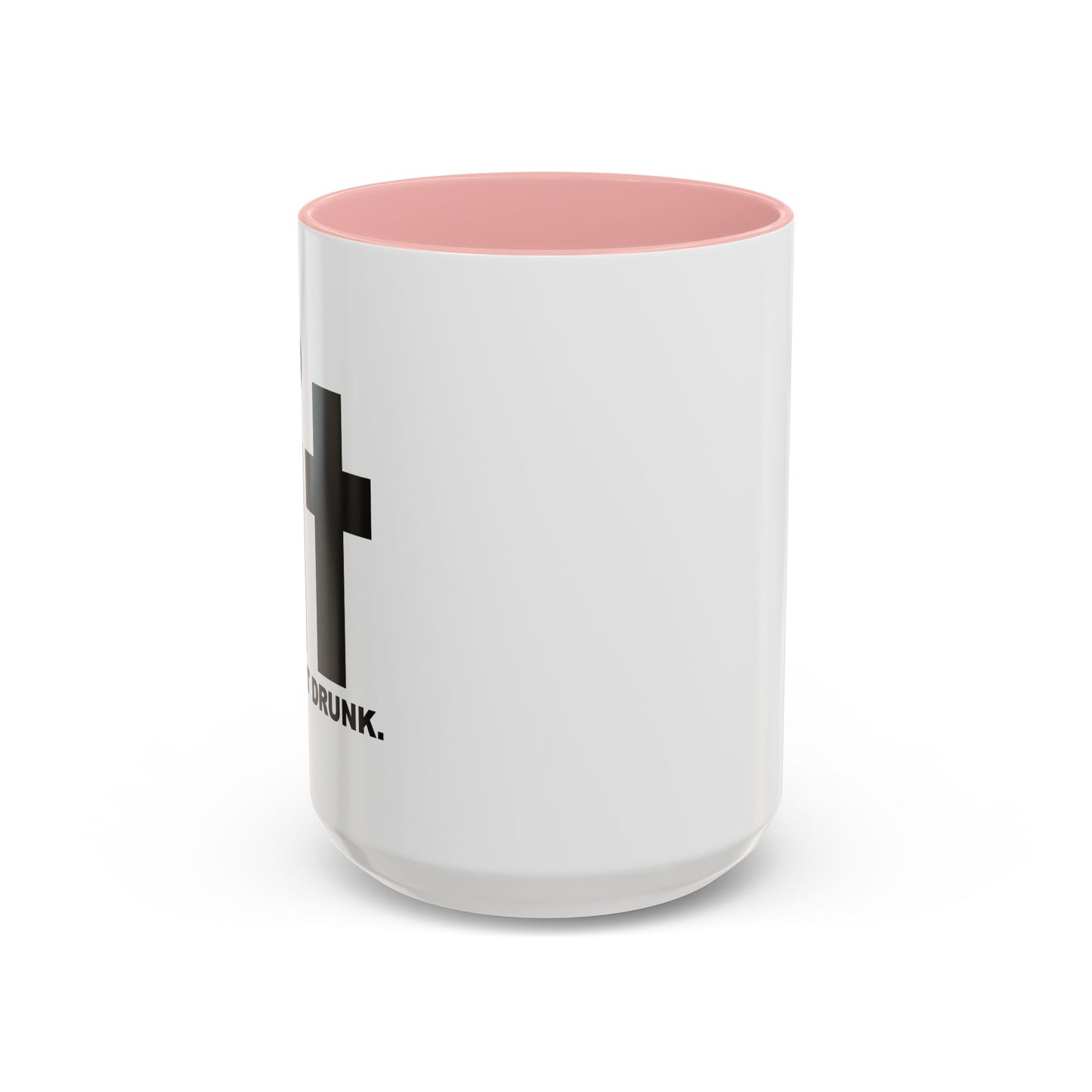 LET’S GET DRUNK. Accent BiColor Funny Sarcastic Mug