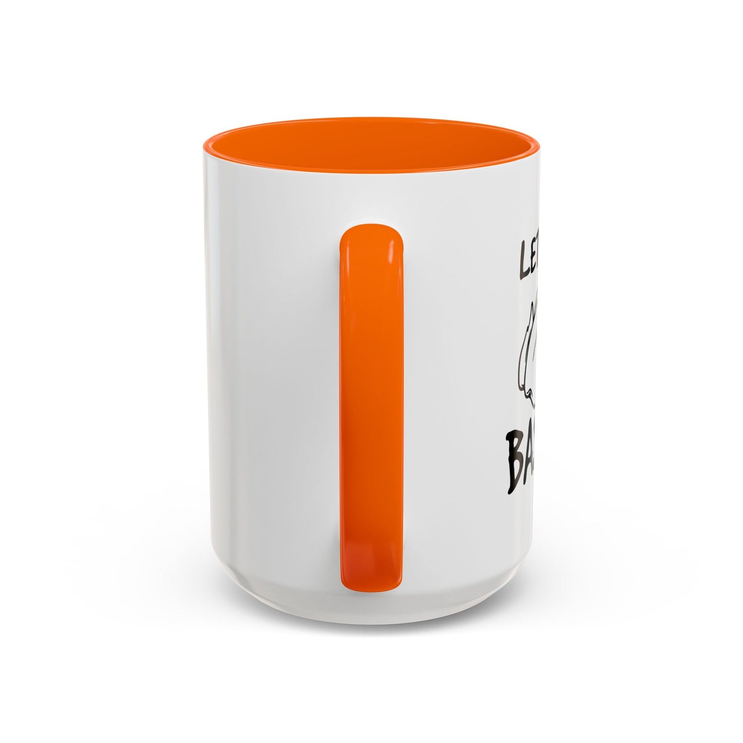 LET'S GET BASTED Accent BiColor Funny Sarcastic Mug