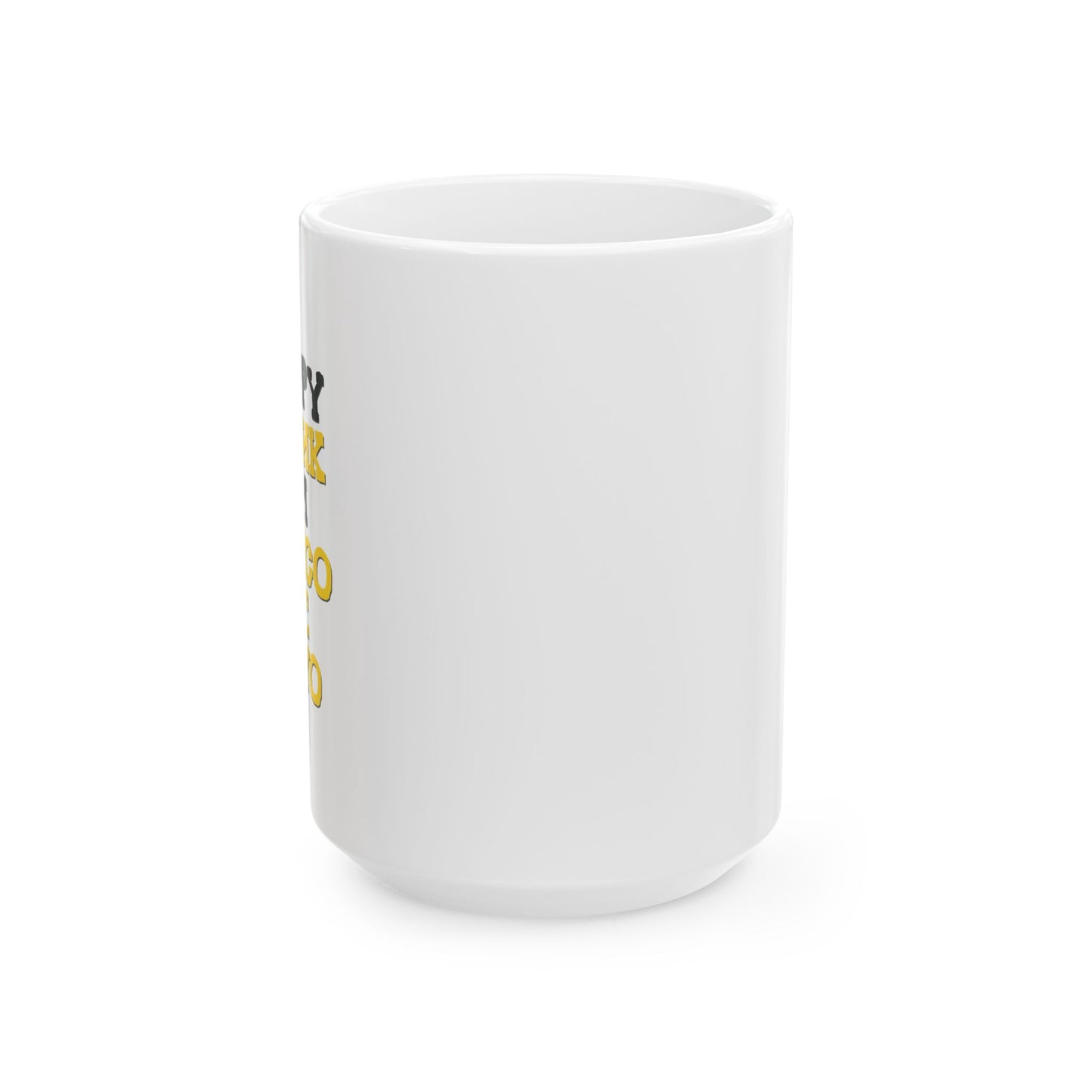 HAPPY DRUNK IM CINCO DE MAYO CELEBRATION WHITE MUG