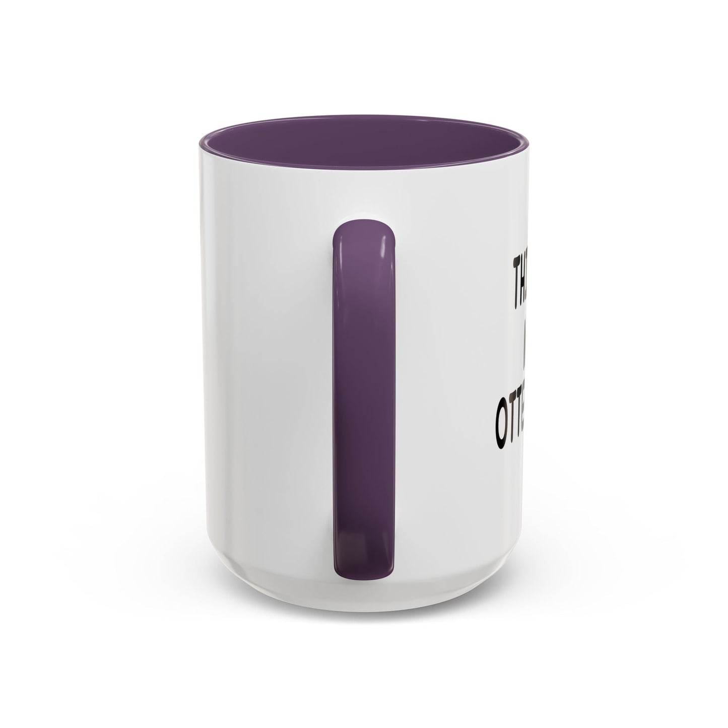 THIS IS MY OTTER MUG Accent BiColor Funny Sarcastic Mug