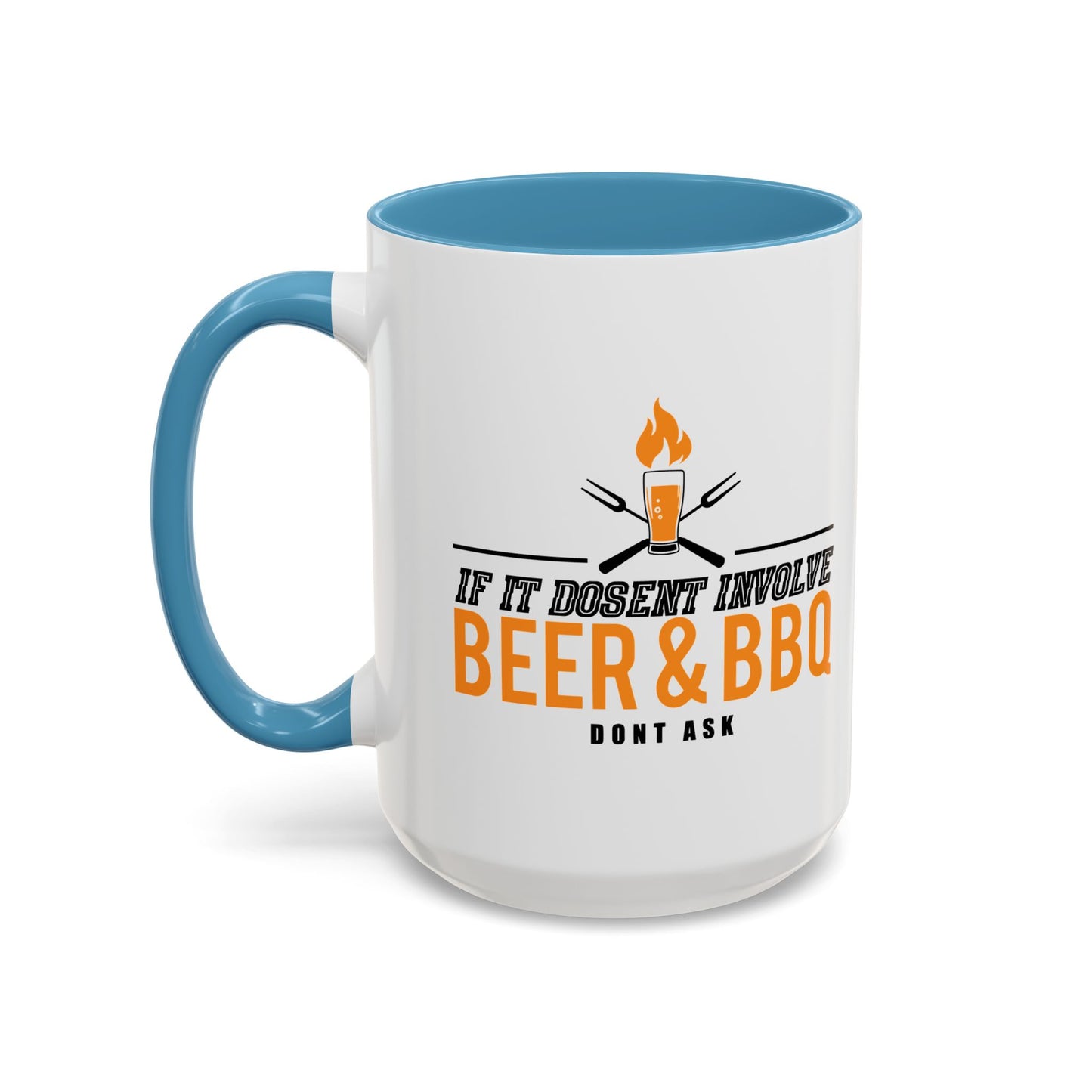 IF IT DOESN'T INVOLVE BEER & BBQ Accent BiColor Funny Sarcastic Mug