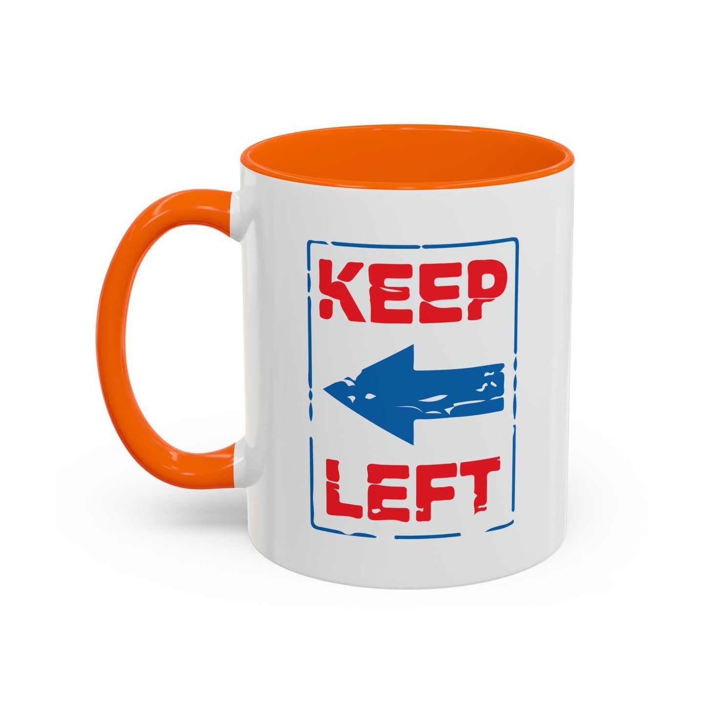 KEEP LEFT Accent BiColor Funny Sarcastic Mug