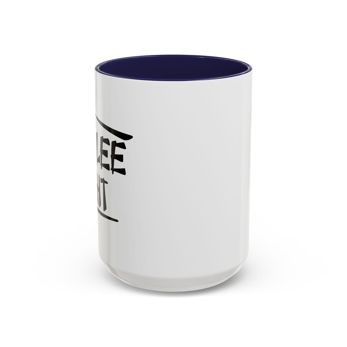 HO LEE CHIT Accent BiColor Funny Sarcastic Mug