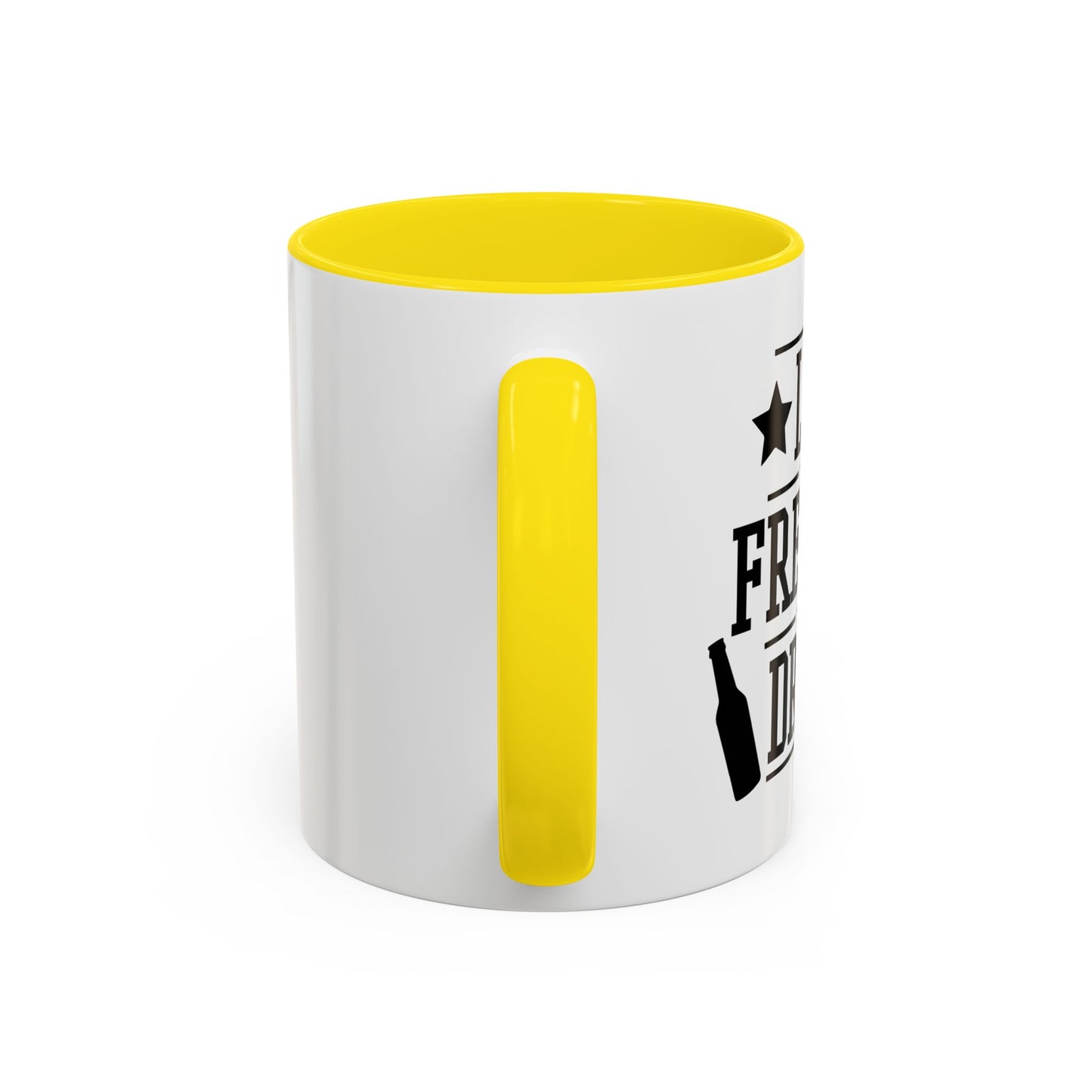 LET FREEDOM DRINK Accent BiColor Funny Sarcastic Mug