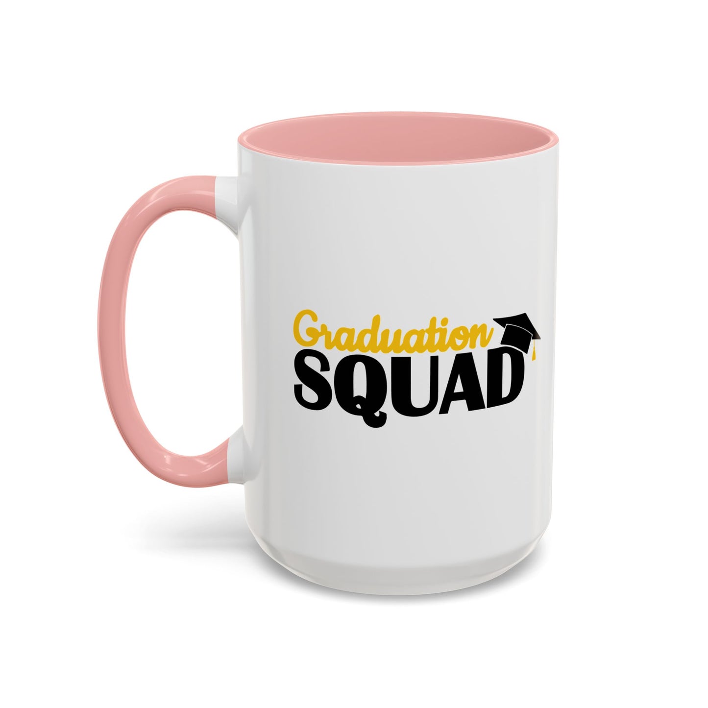 GRADUATION SQUAD Accent BiColor Funny Sarcastic Mug