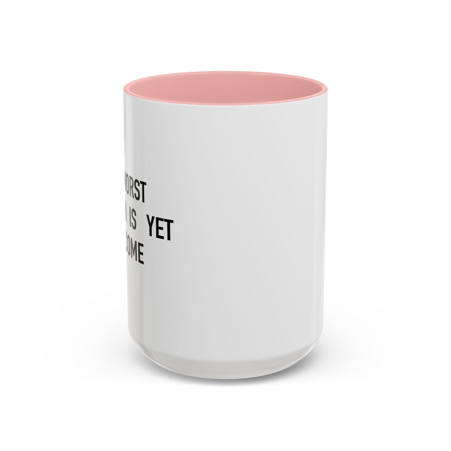 MY WORST DECISION Accent BiColor Funny Sarcastic Mug