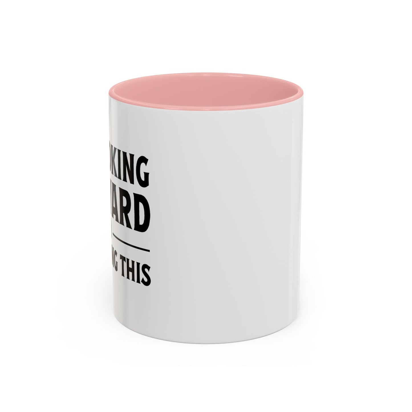 I'M LOOKING FORWARD TO REGRETTING THIS Accent BiColor Funny Sarcastic Mug