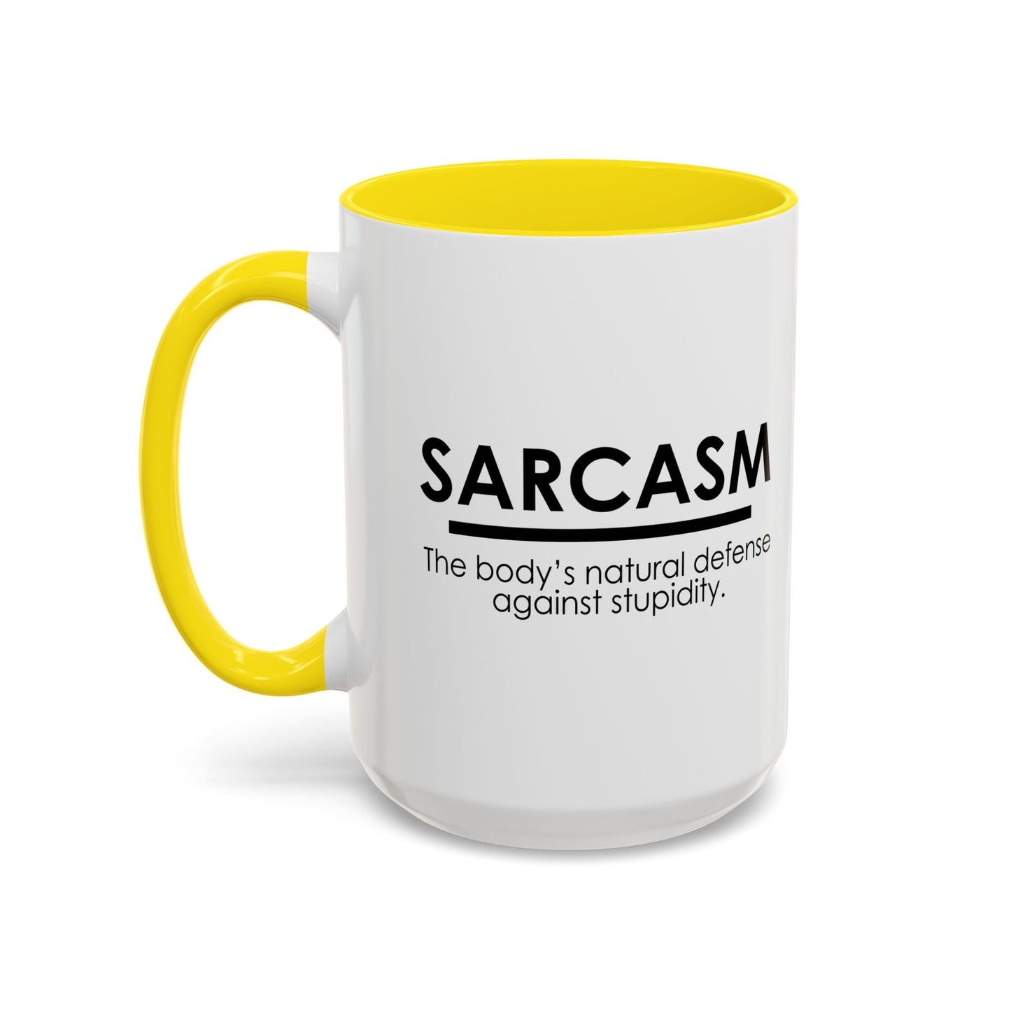 SARCASM THE BODY'S NATURAL DEFENSE AGAINST STUPIDITY Accent BiColor Funny Sarcastic Mug