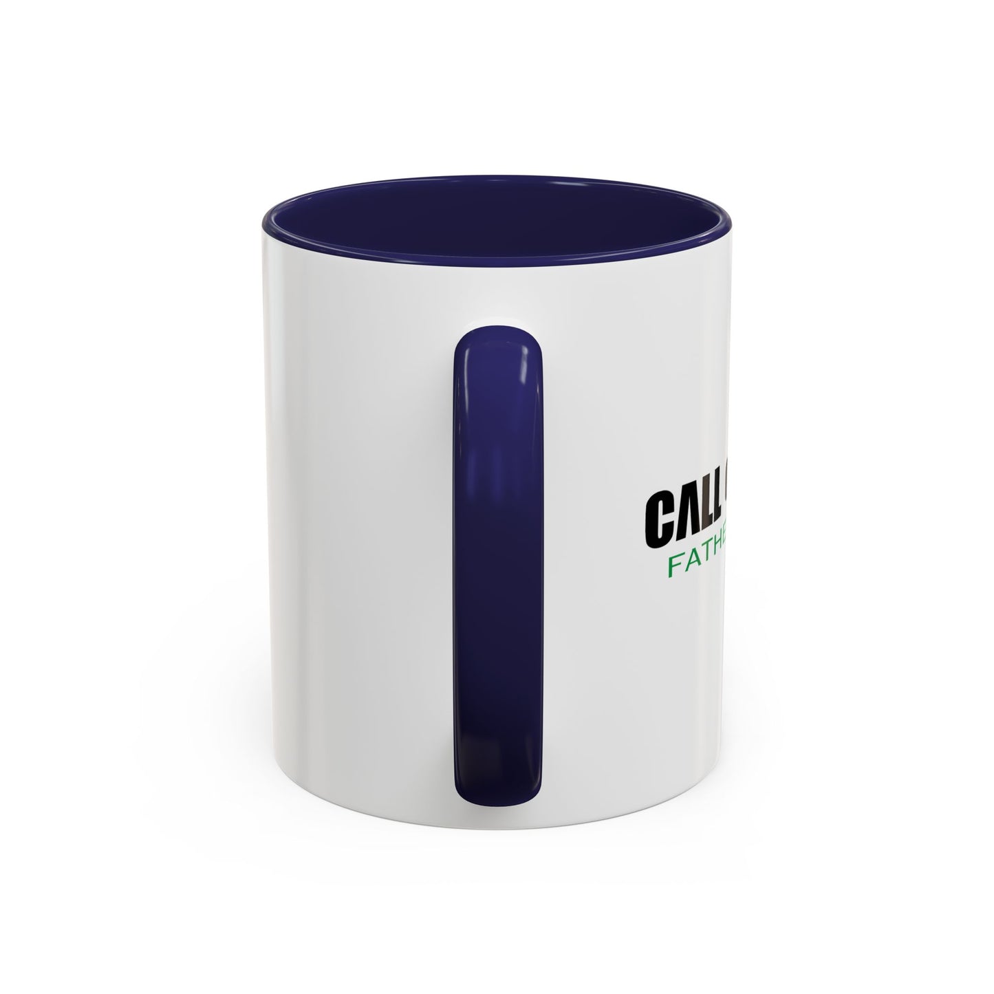 CALL OF DADDY FATHER OPS BLACK Accent BiColor Funny Sarcastic Mug