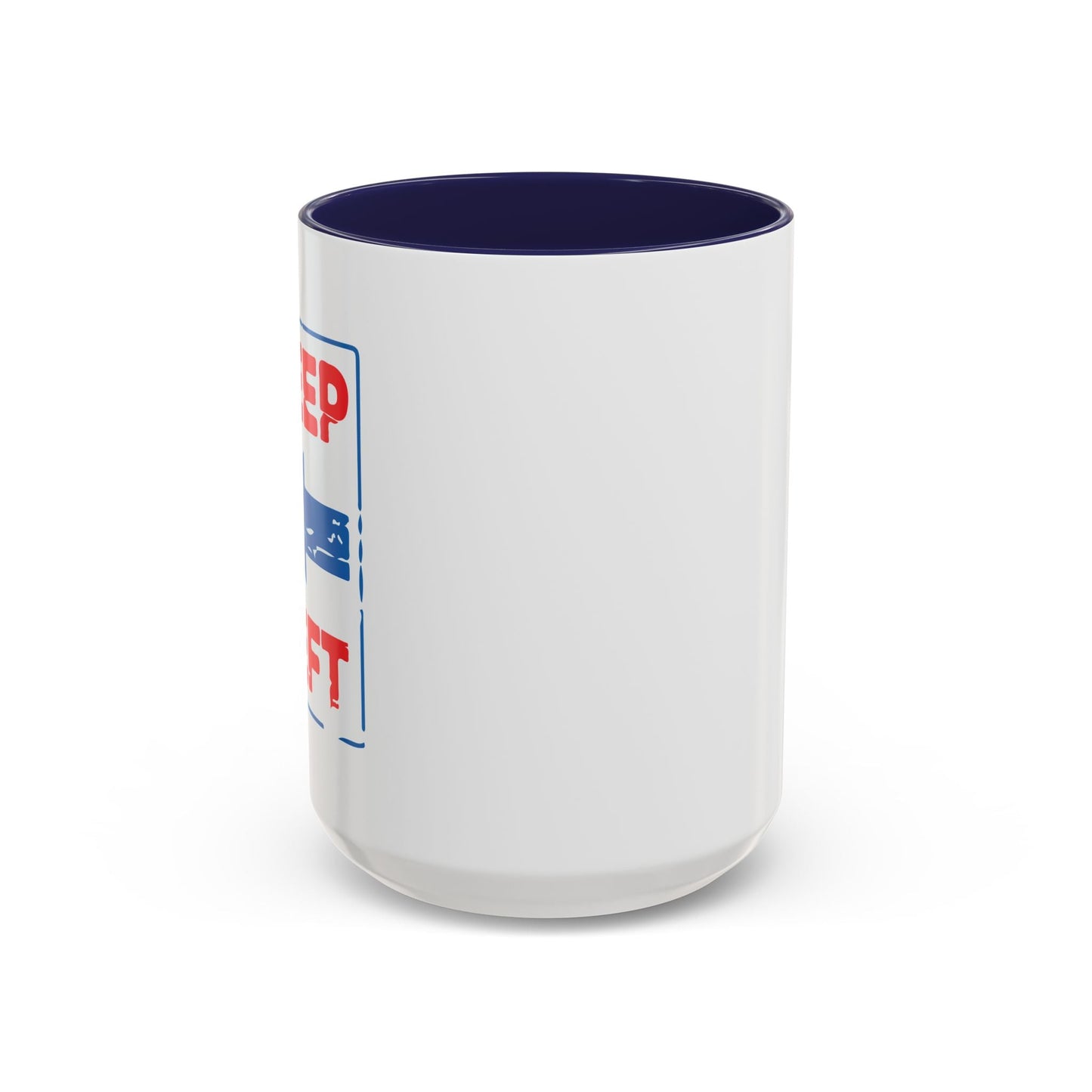 KEEP LEFT Accent BiColor Funny Sarcastic Mug