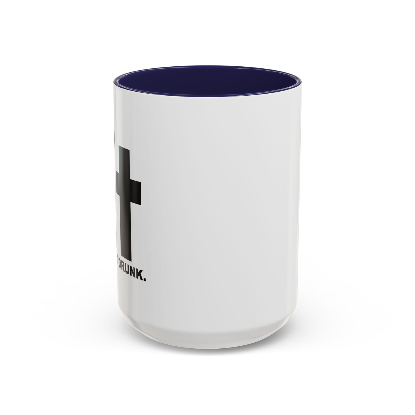 LET’S GET DRUNK. Accent BiColor Funny Sarcastic Mug