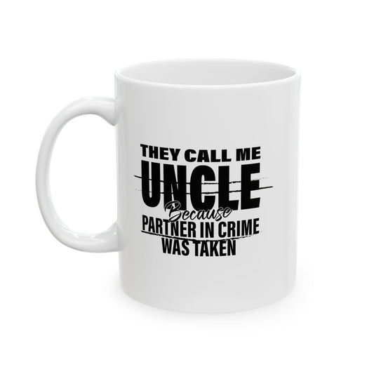 PARTNER IN CRIME WAS TAKEN FUNNY SARCASTIC MUG