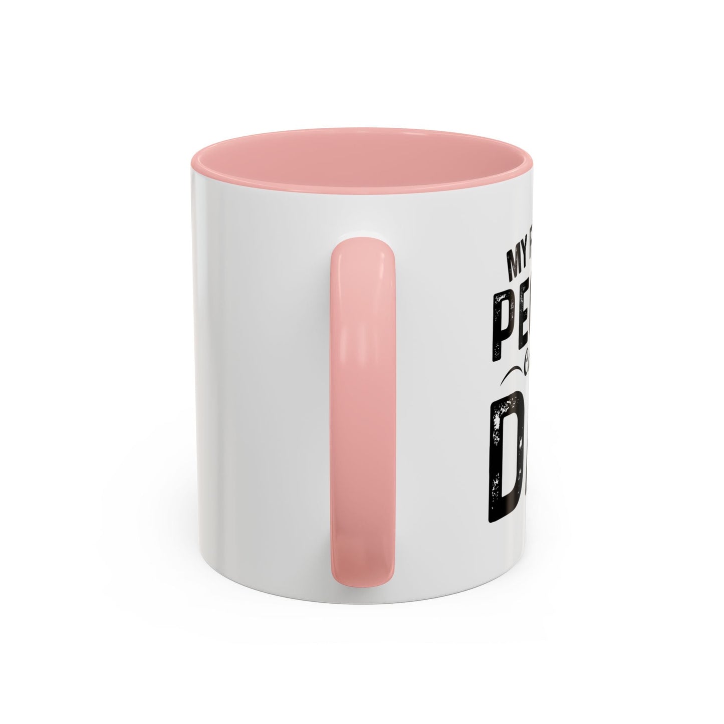 MY FAVORITE PEOPLE CALL ME DAD Accent BiColor Funny Sarcastic Mug