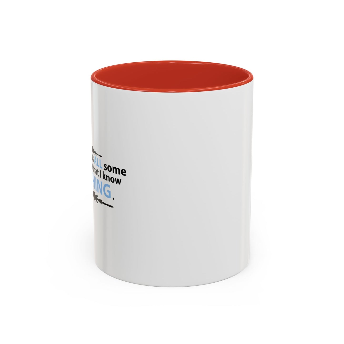 LET'S JUST SAVE US ALL SOMETIME Accent BiColor Funny Sarcastic Mug