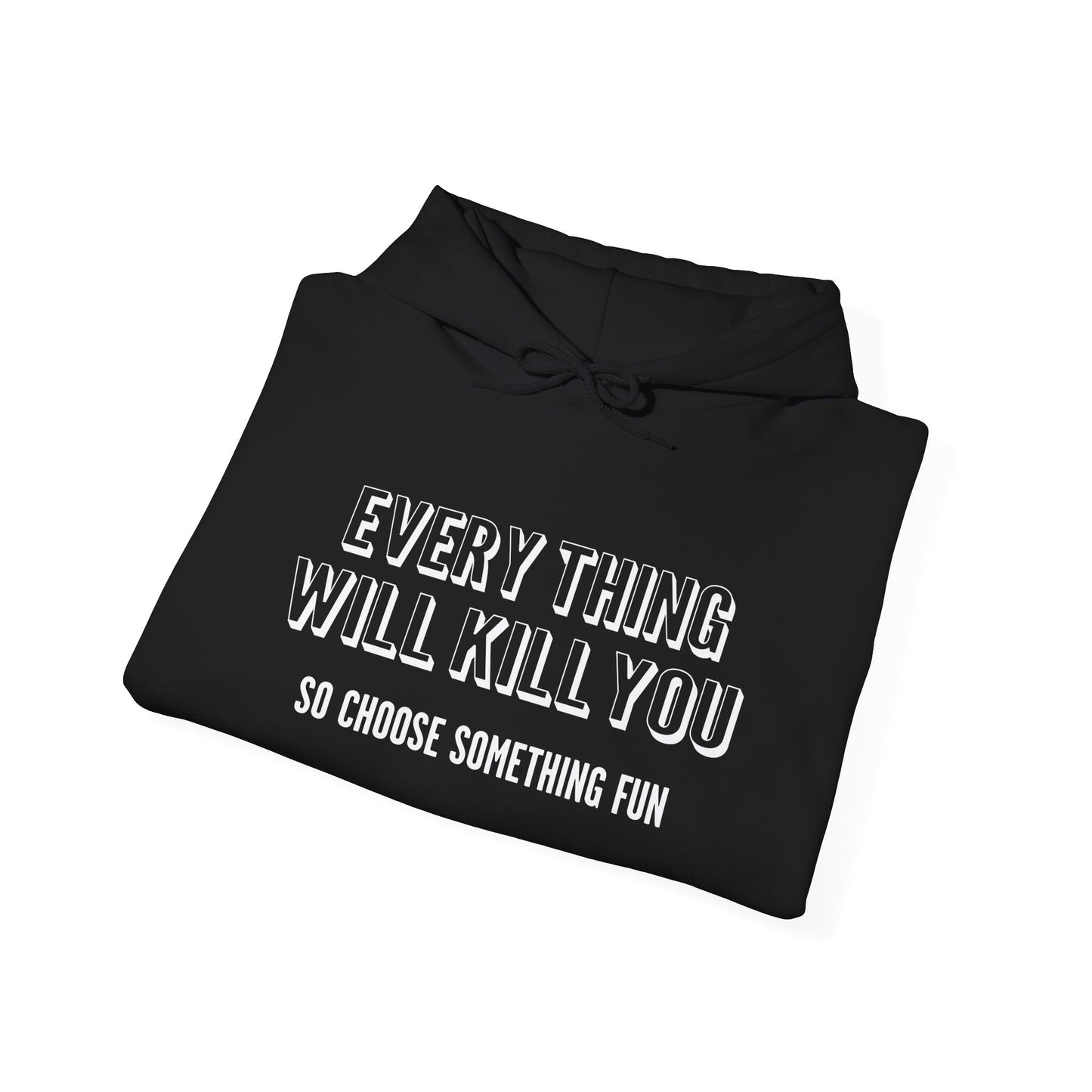 CHOOSE SOMETHING FUN - Premium Unisex Funny Sarcastic Black Hoodie Sweatshirt