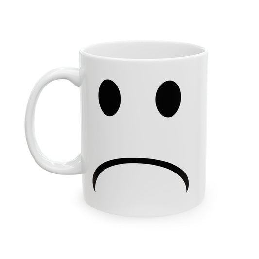 SAD SMILEY FUNNY SARCASTIC MUG