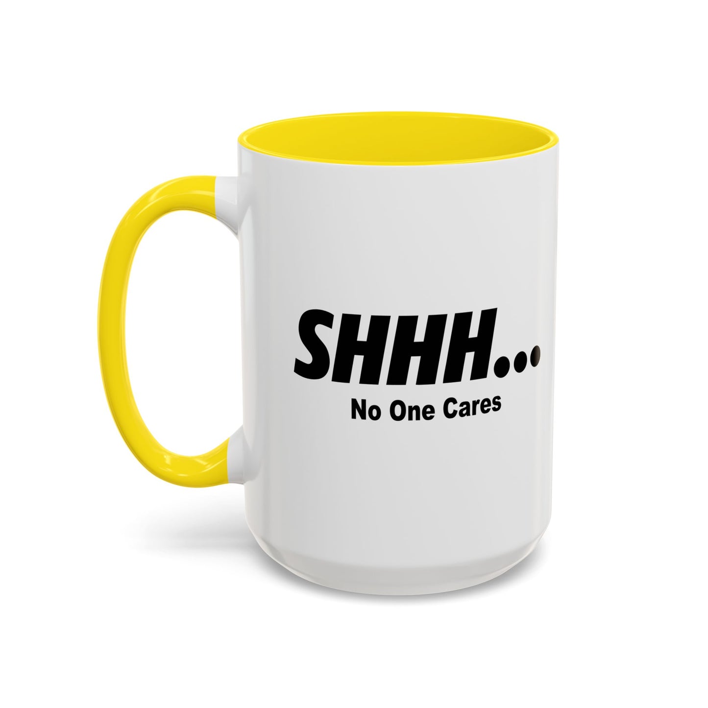 NO ONE CARES Accent BiColor Funny Sarcastic Mug