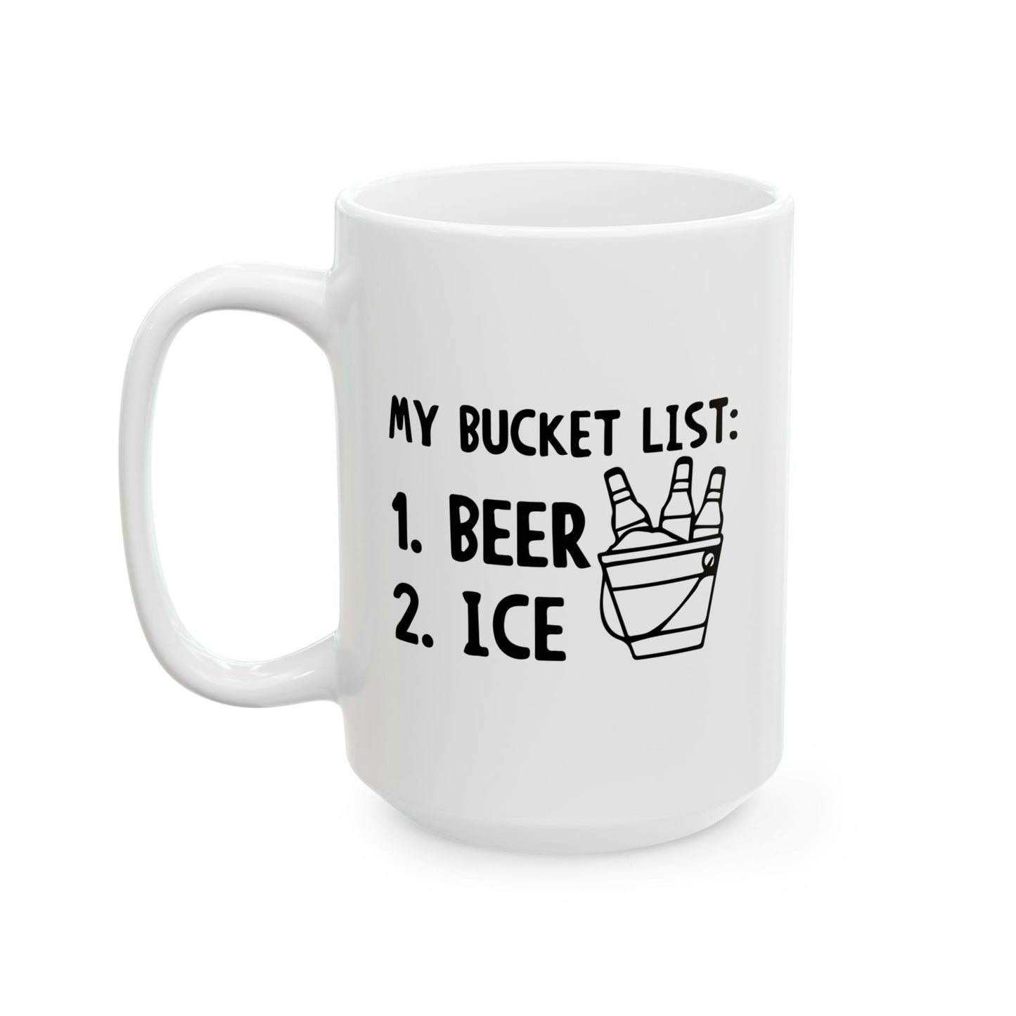 MY BUCKET LIST FUNNY SARCASTIC MUG