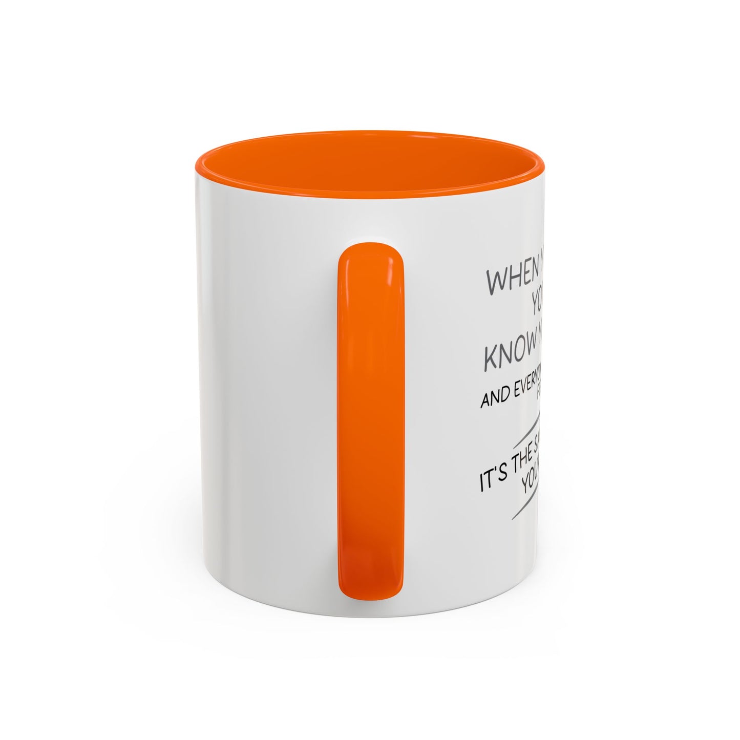 WHEN YOU'RE DEAD Accent BiColor Funny Sarcastic Mug