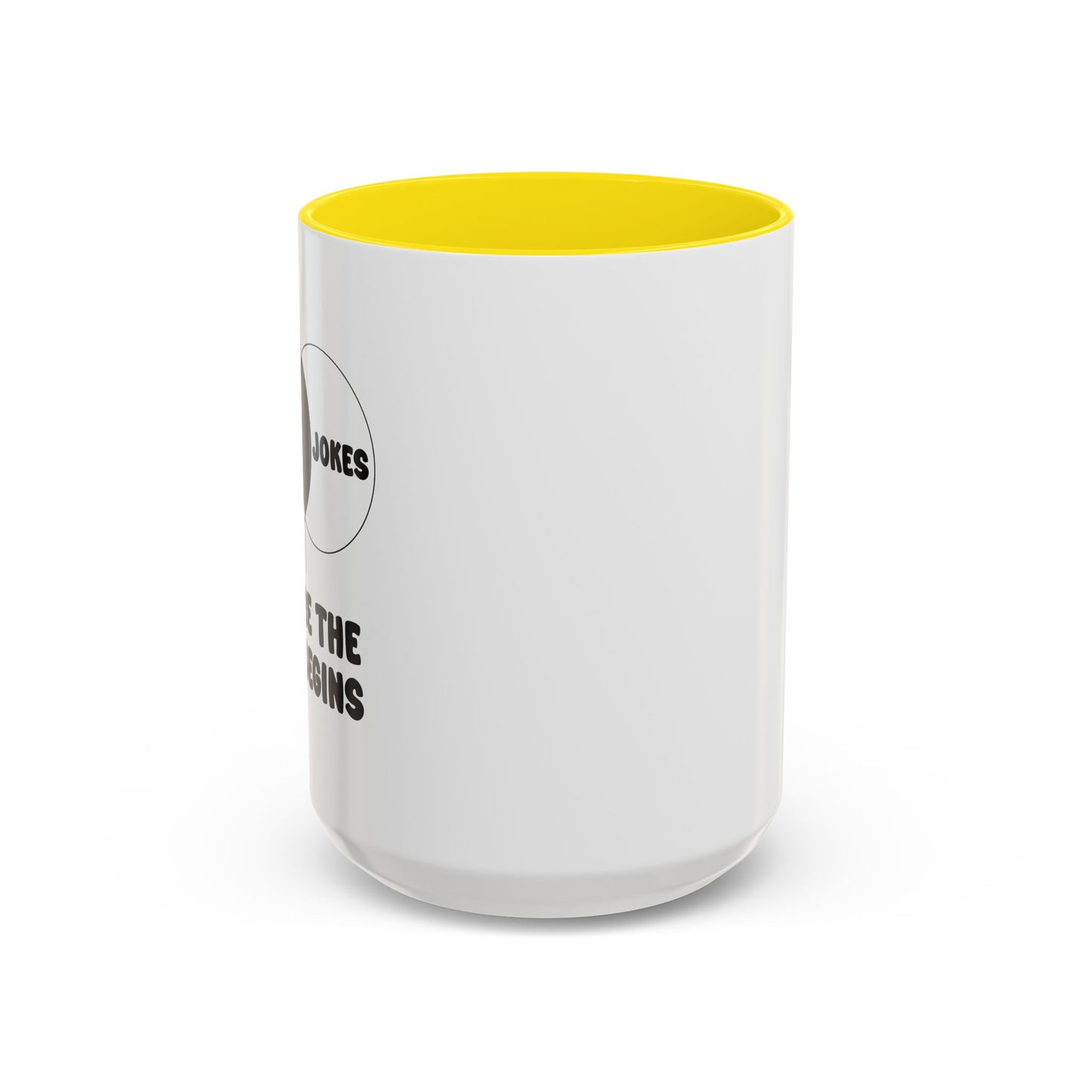 DAD JOKES WHERE THE FUN BEGINS Accent BiColor Funny Sarcastic Mug