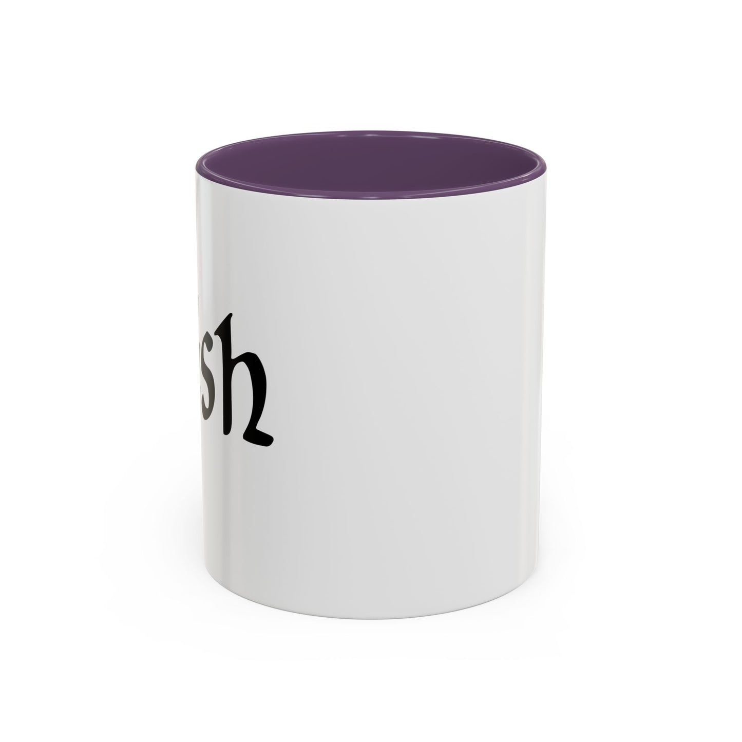 IRISH Accent BiColor Funny Sarcastic Mug