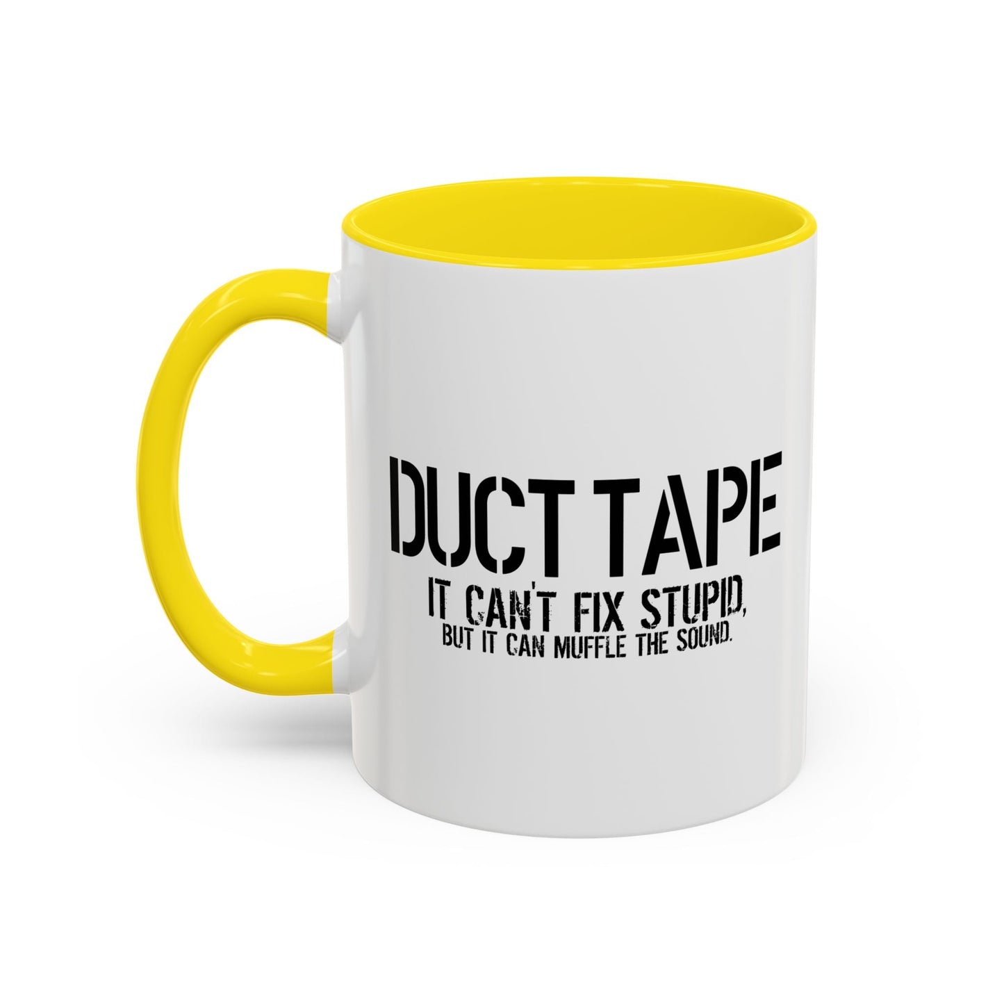 BUT IT CAN MUFFLE THE SOUND Accent BiColor Funny Sarcastic Mug