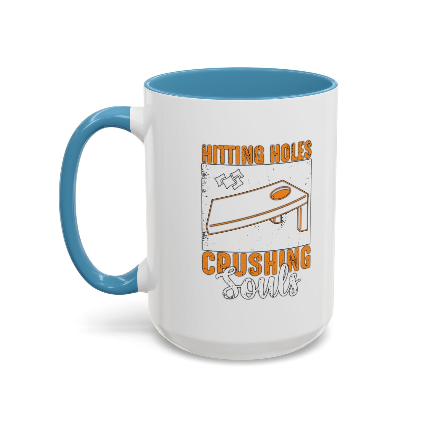 HITTING HOLES CPUSHING SOULS Accent BiColor Funny Sarcastic Mug