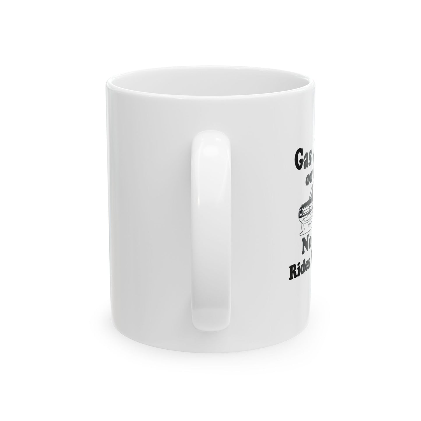 NO ONE RIDES FOR FREE FUNNY SARCASTIC WHITE MUG