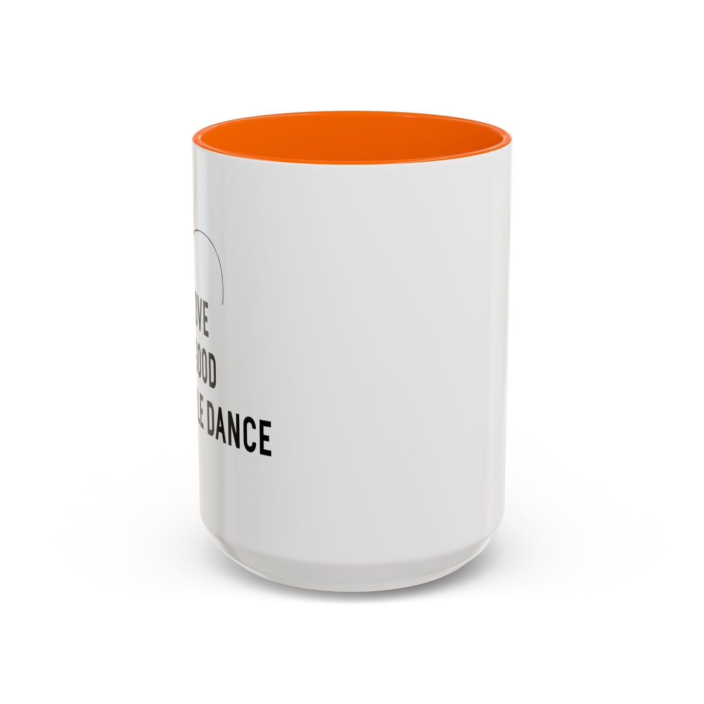 I LOVE A GOOD POLE DANCE Accent BiColor Funny Sarcastic Mug