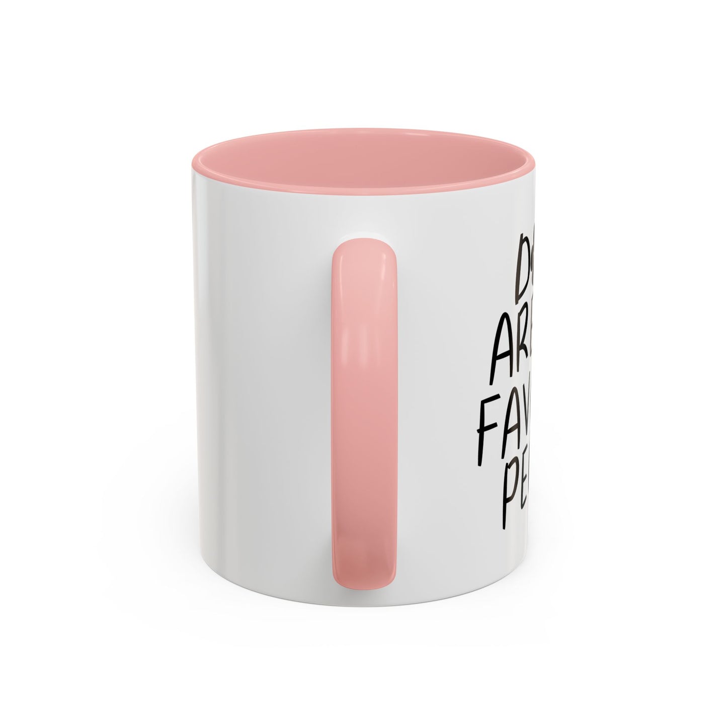 DOGS ARE MY FAVORITE PEOPLE Accent BiColor Funny Sarcastic Mug