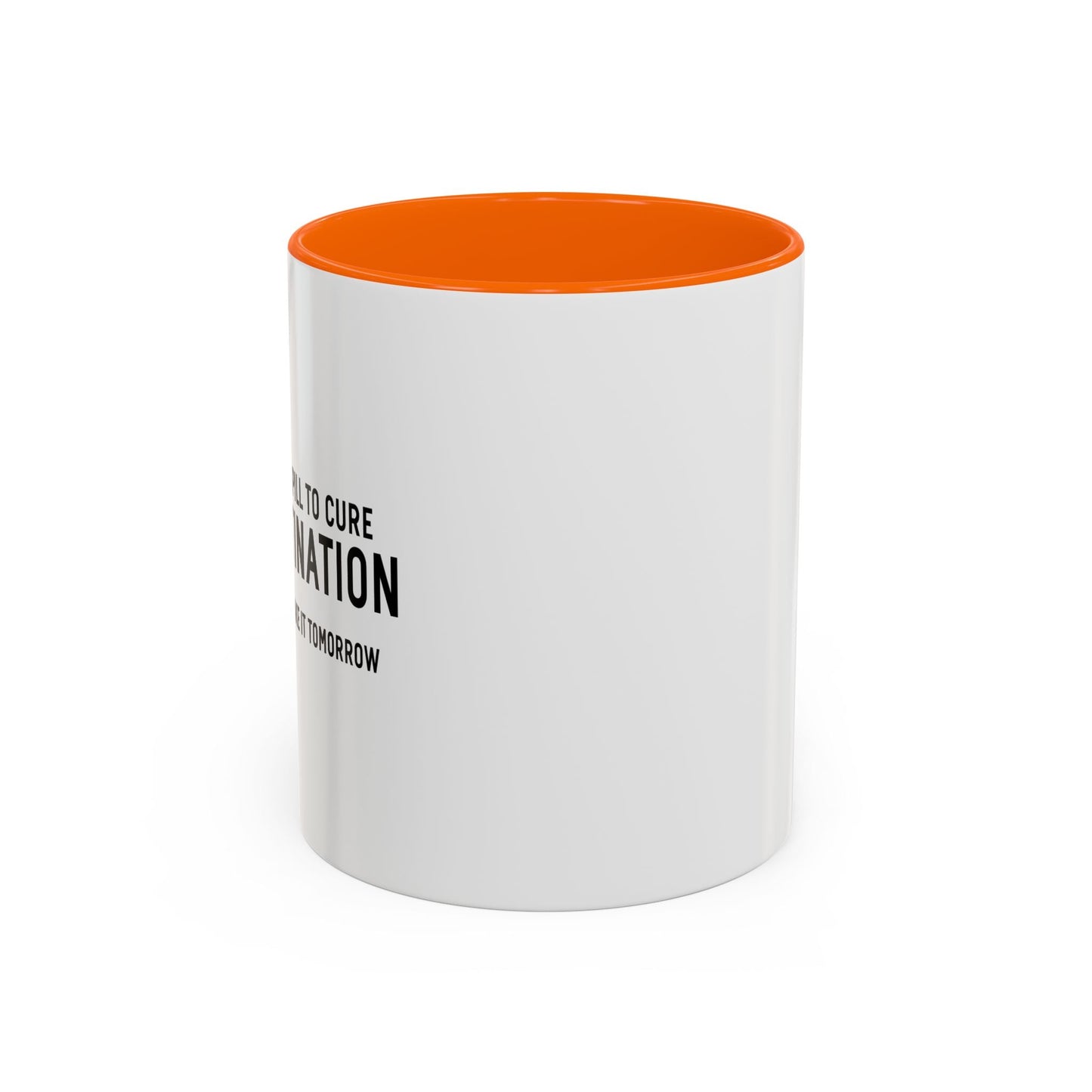 PROCRASTINATION PILL Accent BiColor Funny Sarcastic Mug