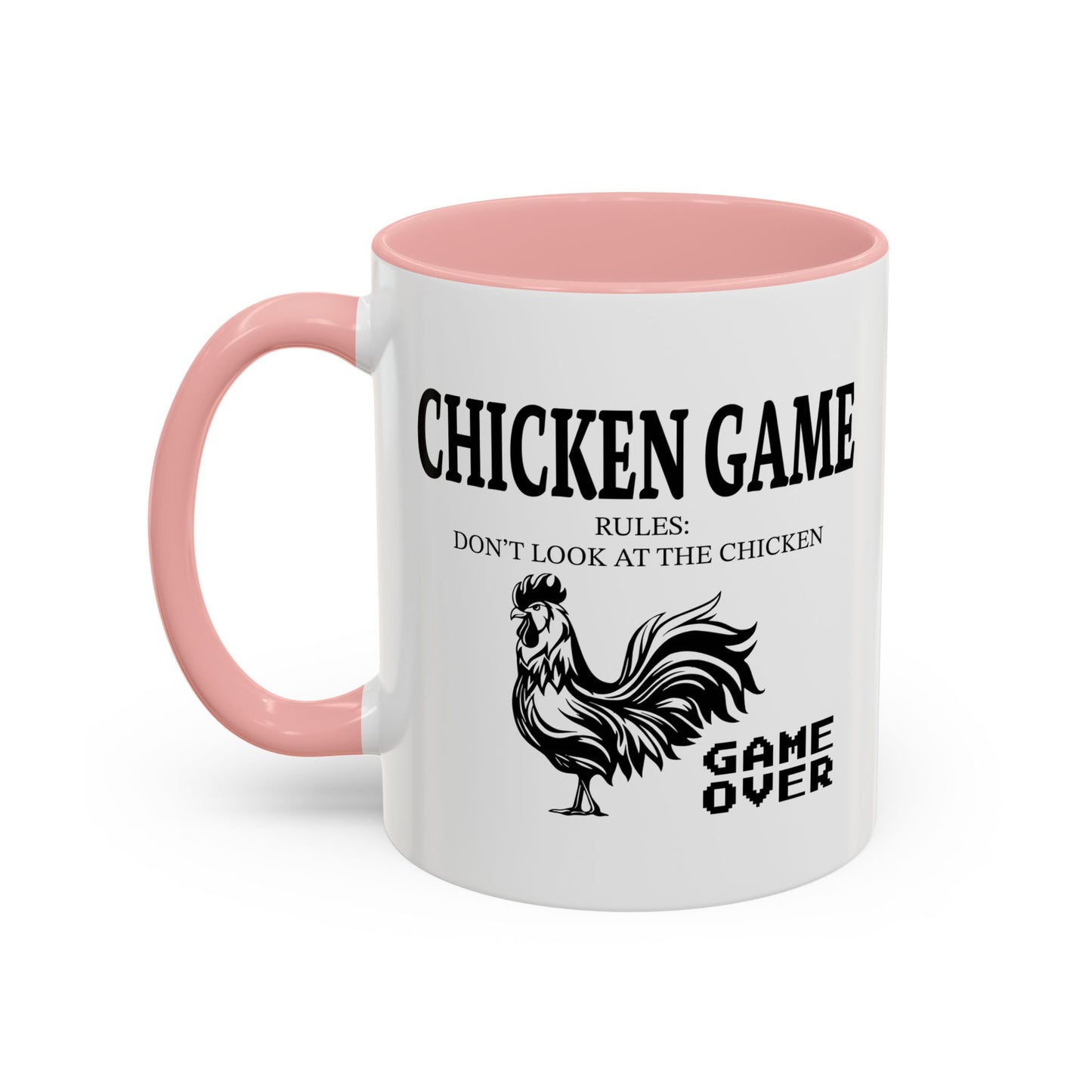 CHICKEN GAME Accent BiColor Funny Sarcastic Mug