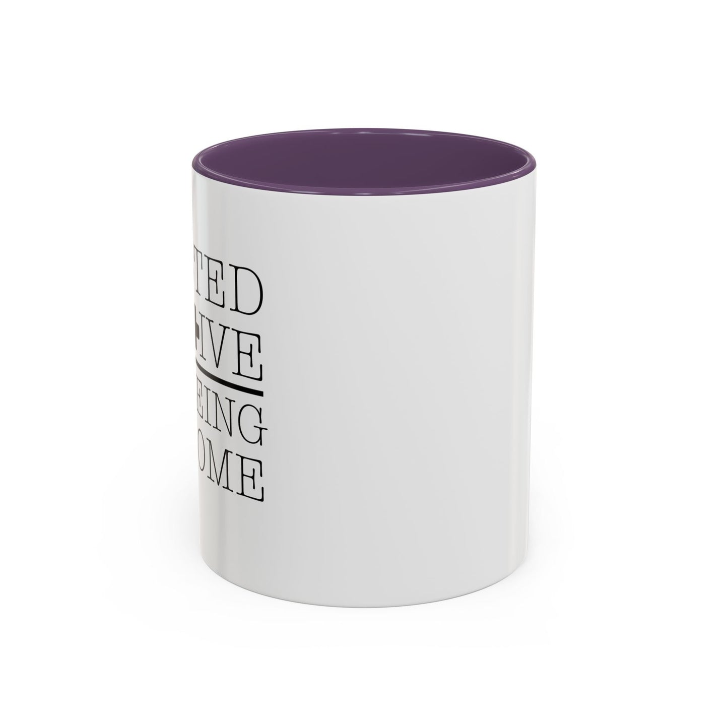 I TESTED POSITIVE FOR BEING AWESOME Accent BiColor Funny Sarcastic Mug