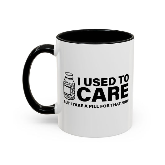 I USED TO CARE Accent BiColor Funny Sarcastic Mug