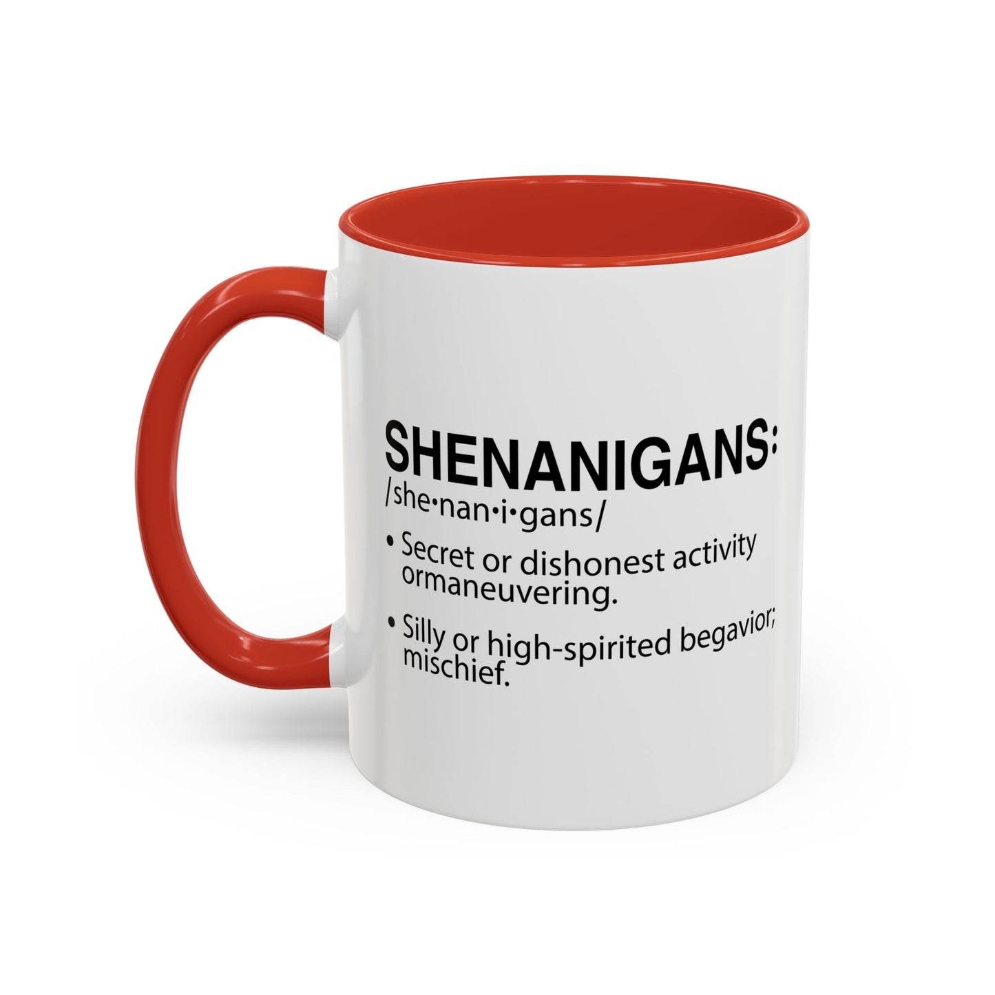 SHENANIGANS Accent BiColor Funny Sarcastic Mug