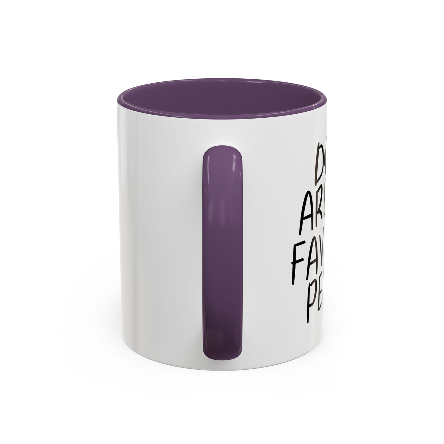 DOGS ARE MY FAVORITE PEOPLE Accent BiColor Funny Sarcastic Mug