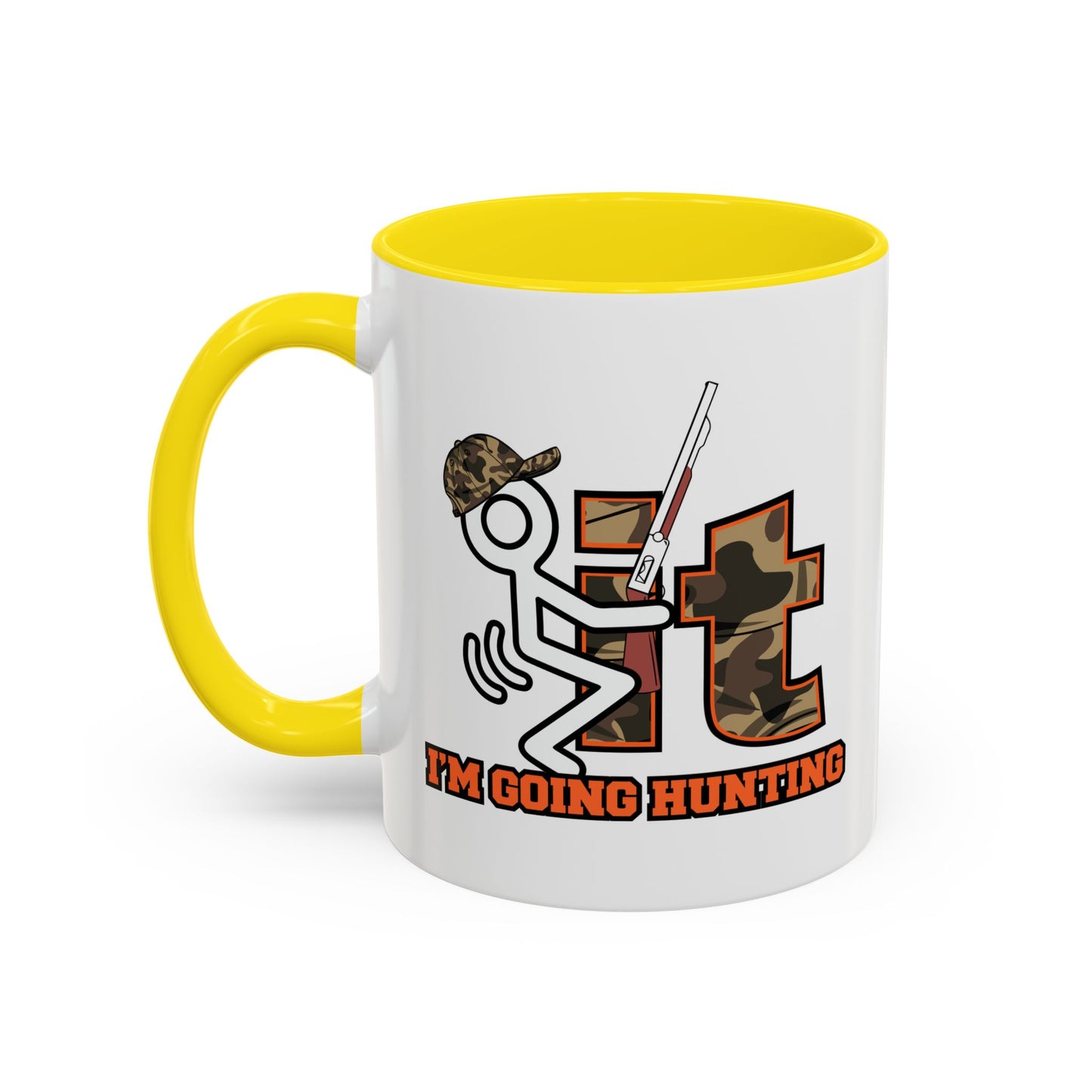 I'M GOING HUNTING Accent BiColor Funny Sarcastic Mug