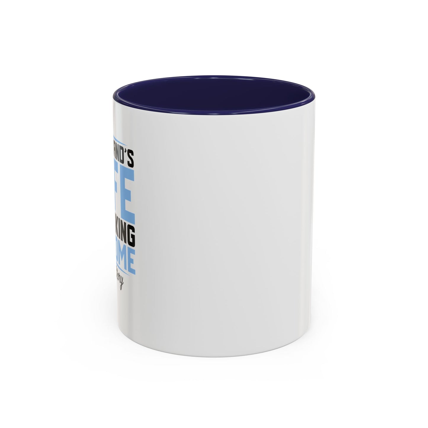 MY HUSBAND'S WIFE IS FREAKING AWESOME Accent BiColor Funny Sarcastic Mug