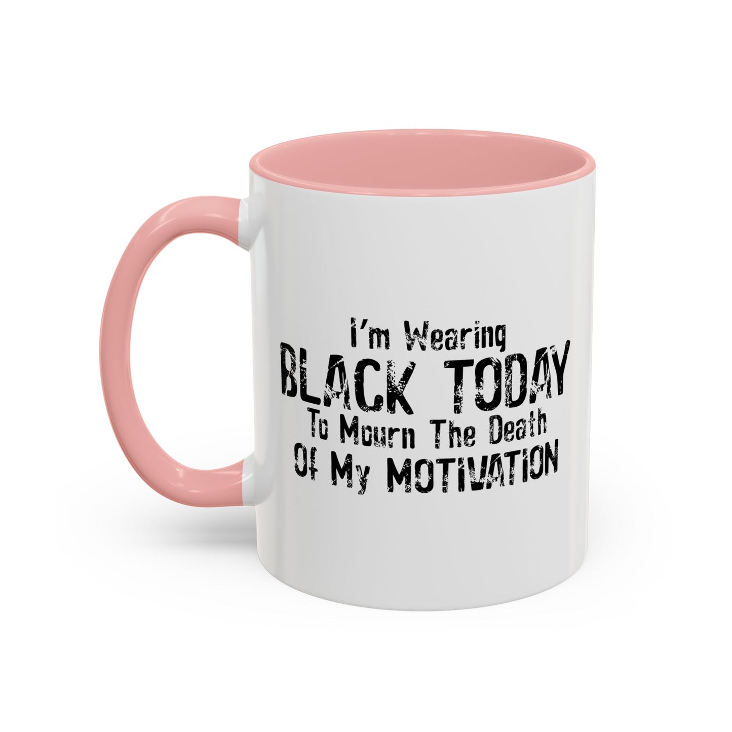 WEARING BLACK TODAY Accent BiColor Funny Sarcastic Mug