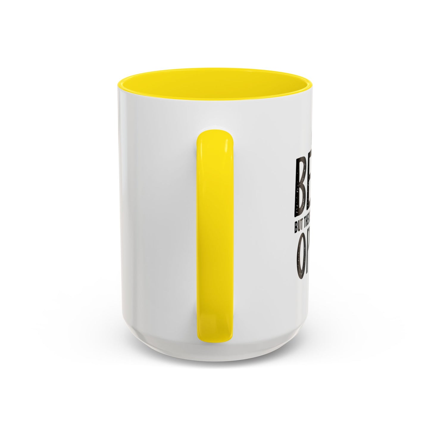 I MEANT TO BEHAVE Accent BiColor Funny Sarcastic Mug