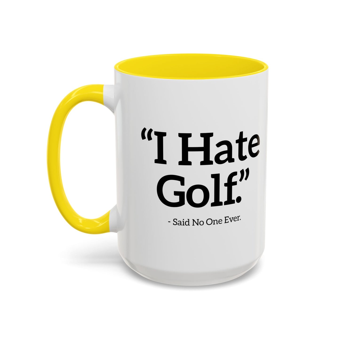 I HATE GOLF. Accent BiColor Funny Sarcastic Mug