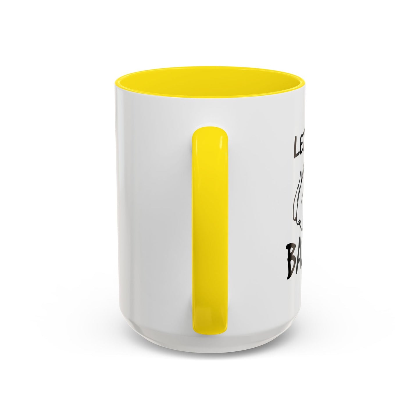 LET'S GET BASTED Accent BiColor Funny Sarcastic Mug