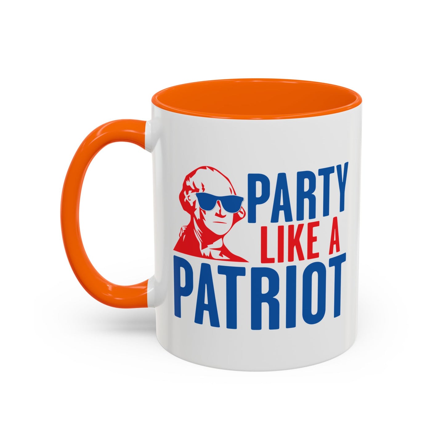 PARTY LIKE A PATRIOT Accent BiColor Funny Sarcastic Mug