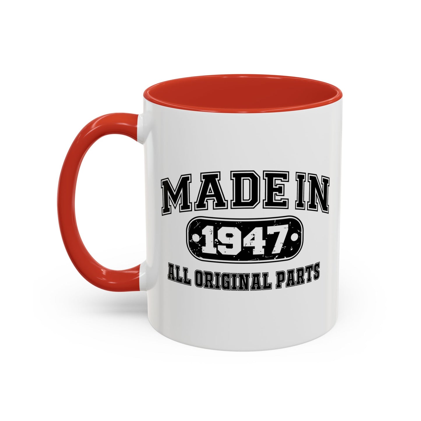 MADE IN 1947 Accent BiColor Funny Sarcastic Mug