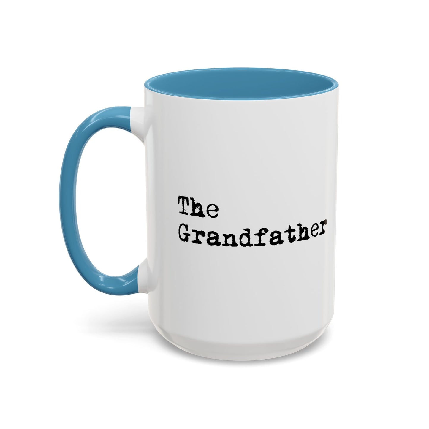 The Grandfather Accent BiColor Funny Sarcastic Mug