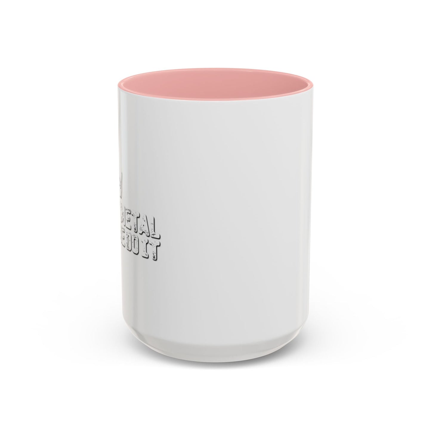 HEAVY METAL MADE ME DO IT Accent BiColor Funny Sarcastic Mug