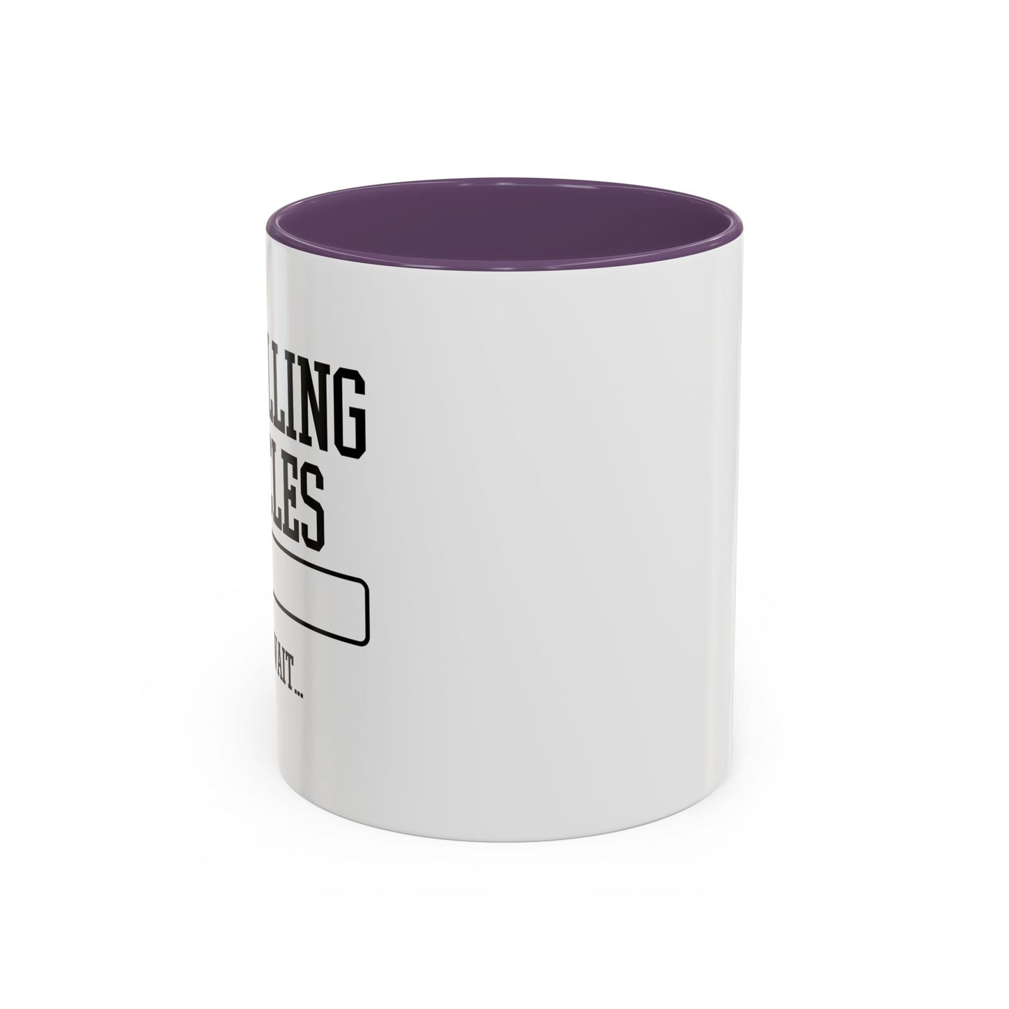 INSTALLING MUSCLES PLEASE WAIT Accent BiColor Funny Sarcastic Mug