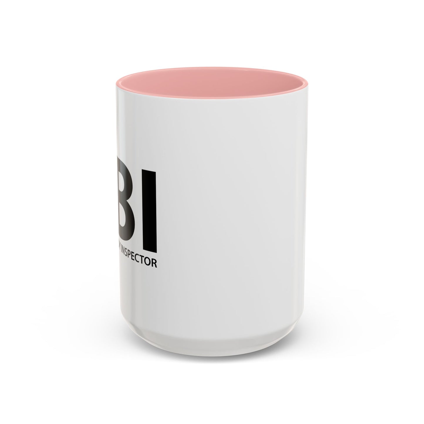 FEMALE BODY INSPECTOR Accent BiColor Funny Sarcastic Mug