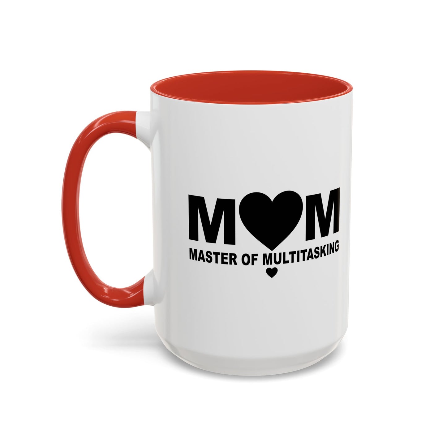 MASTER OF MULTITASKING Accent BiColor Funny Sarcastic Mug