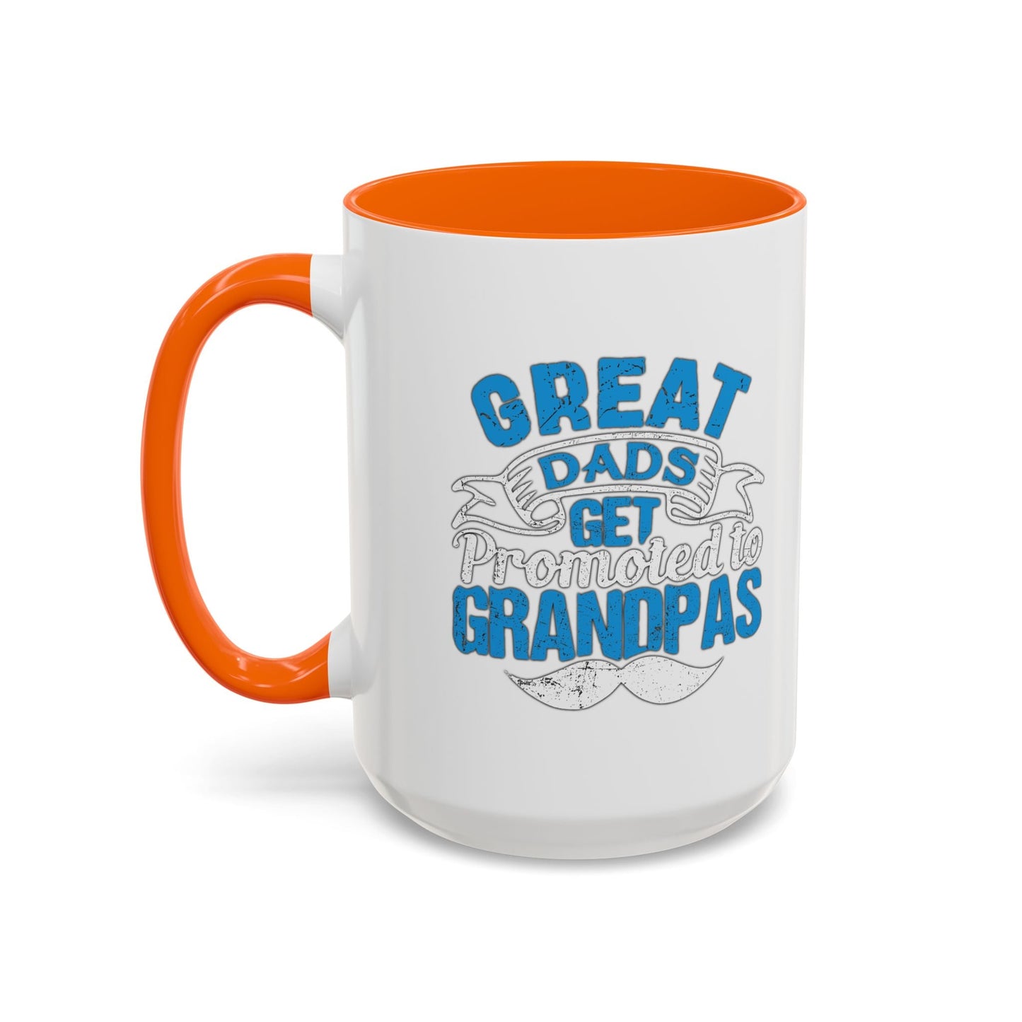 GREAT DADS GET PROMOTED TO GRANDPAS Accent BiColor Funny Sarcastic Mug